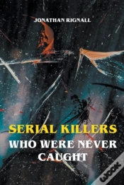 Capa do artigo Serial Killers Who Were Never Caught