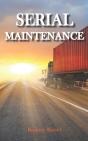 Serial Maintenance - Preview