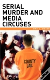 Capa do artigo Serial Murder And Media Circuses