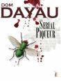Serial Piqueur - Preview