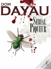 Serial Piqueur