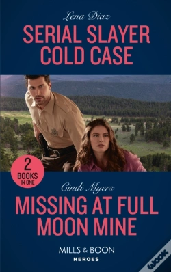 Capa do artigo Serial Slayer Cold Case / Missing At Full Moon Mine