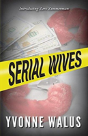 Serial Wives - Preview