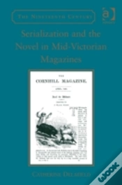 Capa do artigo Serialization And The Novel In Mid-Victorian Magazines