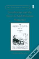 Serialization And The Novel In Mid-Victorian Magazines