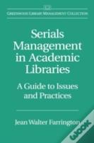 Serials Management In Academic Libraries