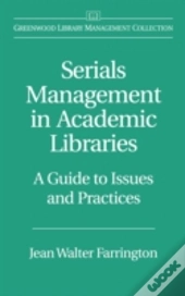 Serials Management In Academic Libraries