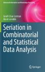 Seriation In Combinatorial And Statistical Data Analysis - Preview