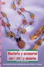 Serie Fimo Nº 24. Bisutería Y Accesorios Con Fimo Y Abalorios - Preview