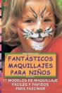 Serie Maquillaje Nº5. Fantásticos Maquillajes Para Niños - Preview