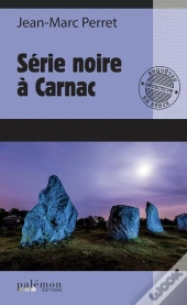 Serie Noire A Carnac