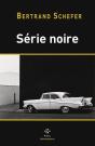 Série Noire - Preview