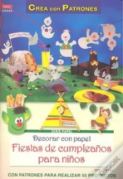 Capa do artigo Serie Papel Nº 40. Decorar Con Papel Fiestas De Cumpleaños Para Niños