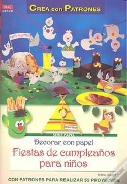 Capa do artigo Serie Papel Nº 40. Decorar Con Papel Fiestas De Cumpleaños Para Niños
