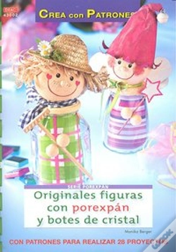 Capa do artigo Serie Porexpán Nº 2. Originales Figuras Con Porexpán Y Botes De Cristal