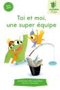 Serie Verte - Toi Et Moi, Une Super Equipe - Preview