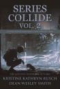 Series Collide, Volume 2 - Preview