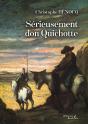 Sérieusement Don Quichotte - Preview