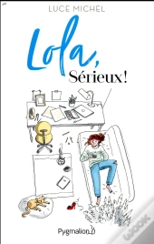 Serieux, Lola ?