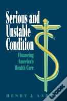 Serious And Unstable Condition