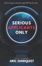 Serious Applicants Only - Preview