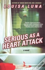 Capa do artigo Serious As A Heart Attack