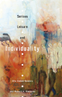 Serious Leisure And Individuality - Preview
