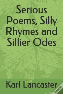Capa do artigo Serious Poems, Silly Rhymes And Sillier Odes