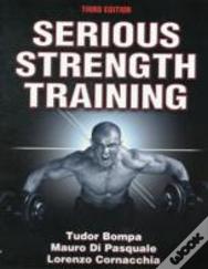 Serious Strength Training