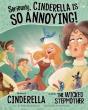 Seriously, Cinderella Is So Annoying! - Preview
