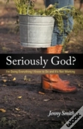 Seriously God?