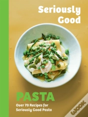 Capa do artigo Seriously Good Pasta