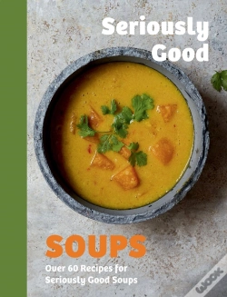 Capa do artigo Seriously Good Soups