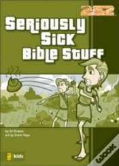 Capa do artigo Seriously Sick Bible Stuff