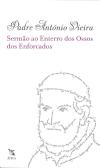 Sermão ao Enterro dos Ossos dos Enforcados