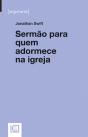 Sermão para Quem Adormece na Igreja - Preview