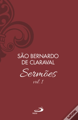 Capa do artigo Sermões De São Bernardo - Vol 1