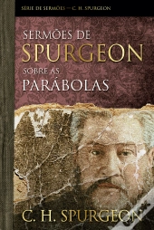 Sermões De Spurgeon Sobre As Parábolas