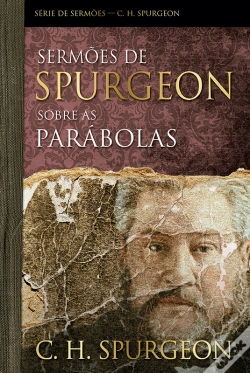 Capa do artigo Sermões De Spurgeon Sobre As Parábolas