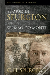 Capa do artigo Sermões De Spurgeon Sobre O Sermão Do Monte