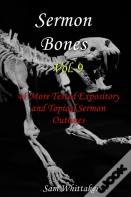 Sermon Bones, Vol. 9