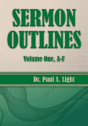 Sermon Outlines, Volume One A-F - Preview