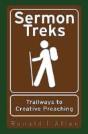 Sermon Treks: Trailways To Creative Preaching - Preview