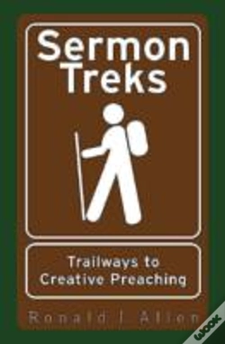 Capa do artigo Sermon Treks: Trailways To Creative Preaching
