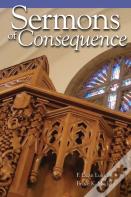 Sermons Of Consequence