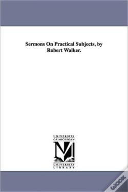 Capa do artigo Sermons On Practical Subjects, By Robert Walker.