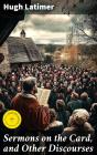 Sermons On The Card, And Other Discourses - Preview