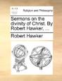 Sermons On The Divinity Of Christ. By Ro - Preview