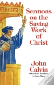 Capa do artigo Sermons On The Saving Work Of Christ