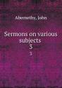 Sermons On Various Subjects Volume 3 - Preview